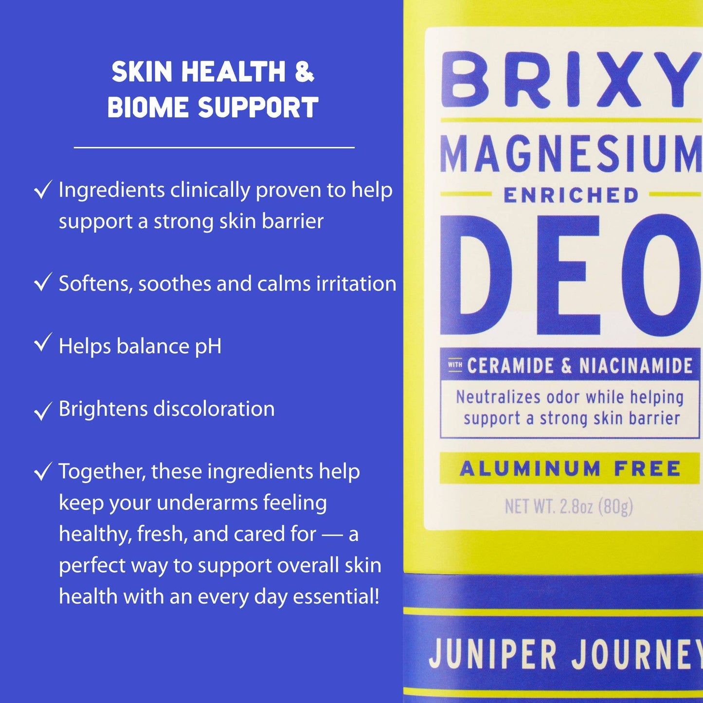 Magnesium Enriched Deodorant , Aluminum Free , Juniper Journey | Brixy